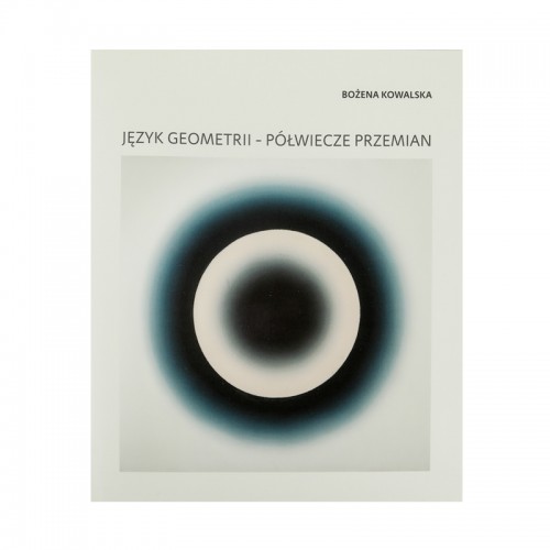 Język geometrii. Półwiecze...