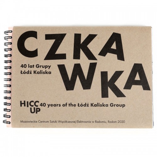Czkawka. 40 lat Łodzi...