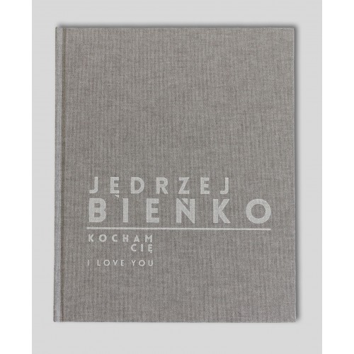 Jędrzej Bieńko. Kocham cię